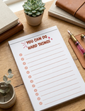 You can do hard things Notepad