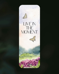 Live in the moment Bookmark